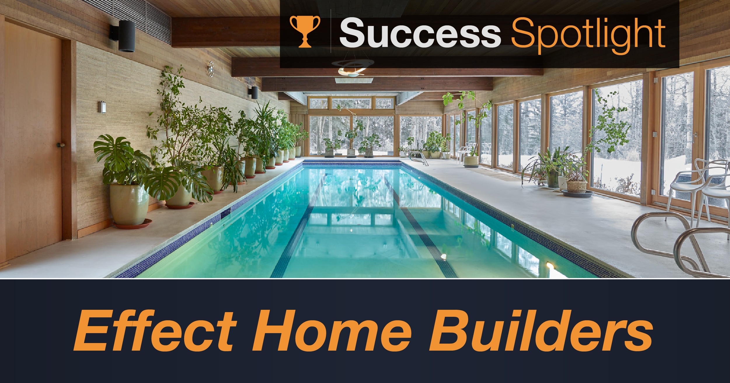Success Spotlight: Effect Home Builders