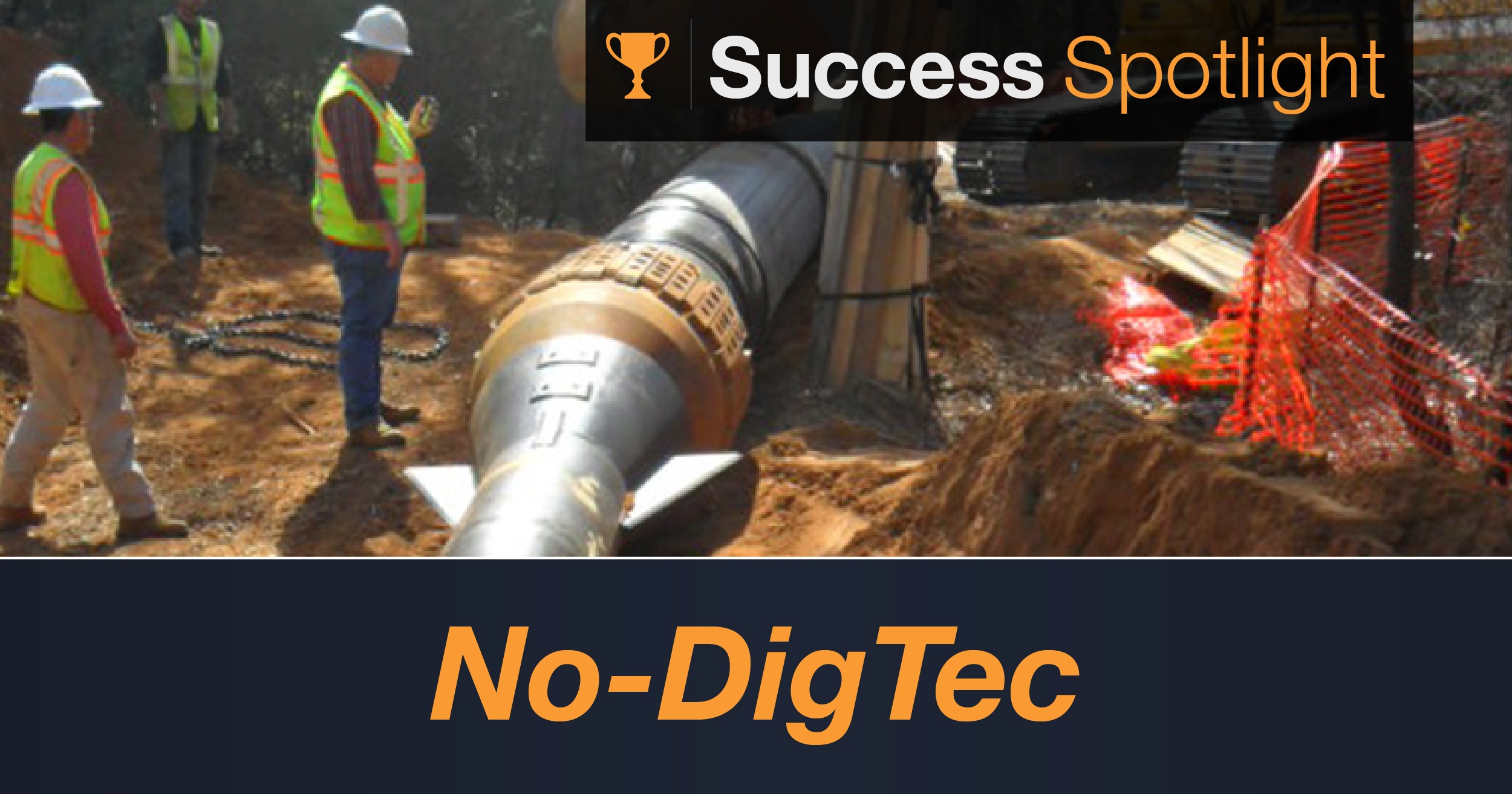 Success Spotlight: No-Dig Tec